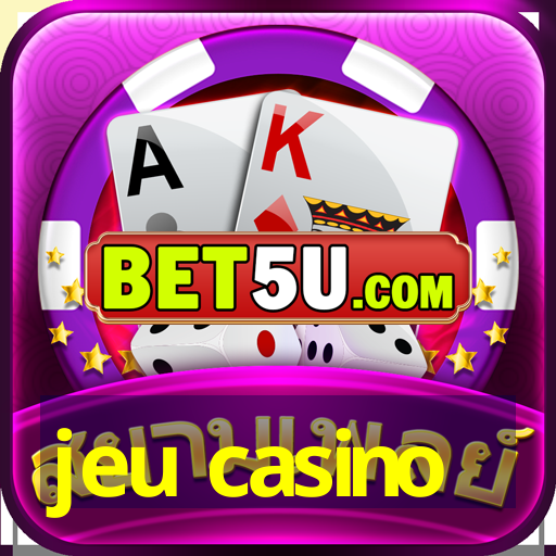 jeu casino